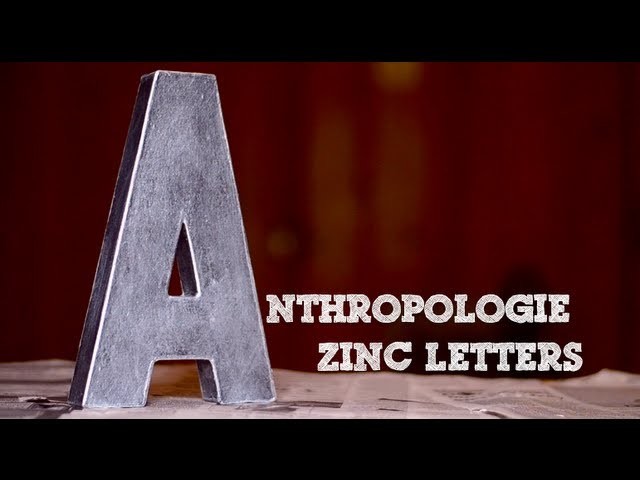 DIY Anthropologie Inspired Zinc Letters