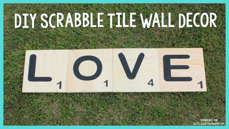 DIY Scrabble Tile Wall Decor | Mother's Day DIY Gift Idea
