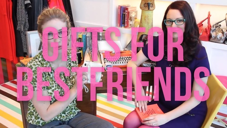Gifts for your Best Friends