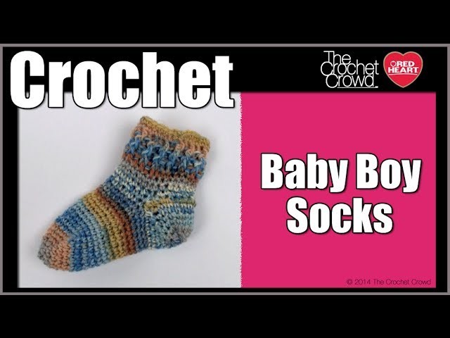 How to Crochet Baby Boy Socks