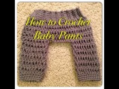 How to Crochet Baby Pants