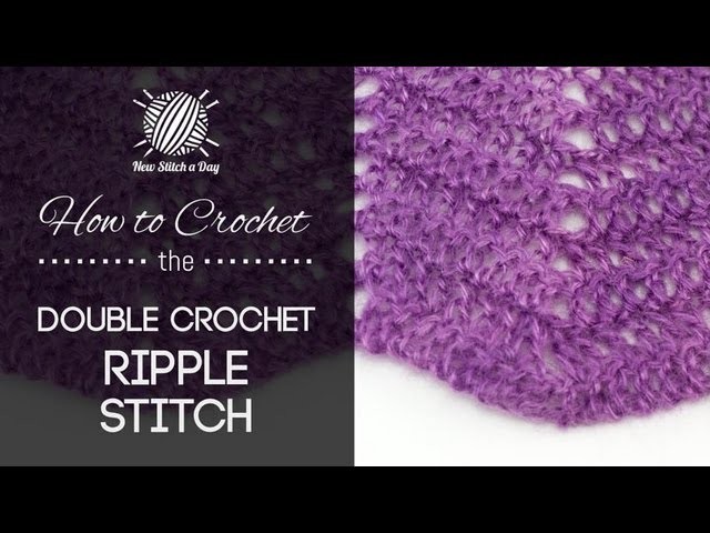How to Crochet the Classic Double Crochet Ripple Stitch
