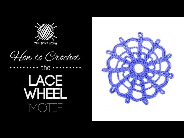 How to Crochet the Lace Wheel Motif