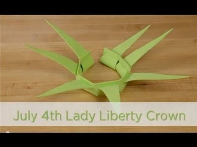 How to Make Lady Liberty Crowns for 4th of July Crafts