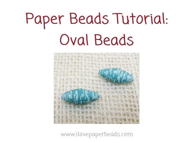 How to make Oval shaped Paper Beads
