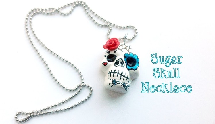 Sugar Skull Necklace, Polymer Clay Tutorial