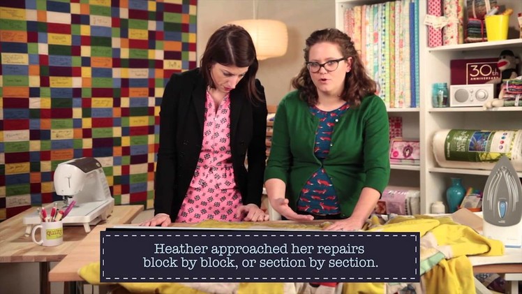 Repairing an Old Quilt with Heather Kinion