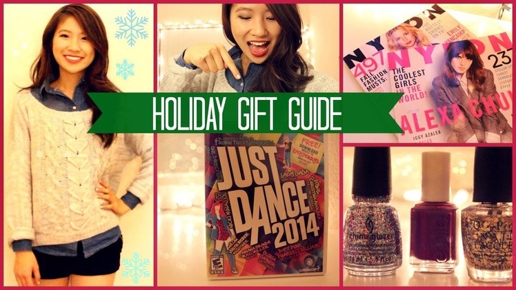 Holiday Gift Ideas 2013 (For Her)