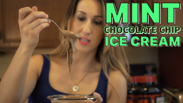 How to Make Mint Chocolate Chip Protein Ice Cream with Kara Corey