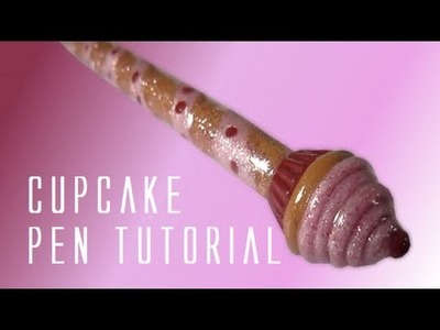 How to make a polymer clay cupcake pen