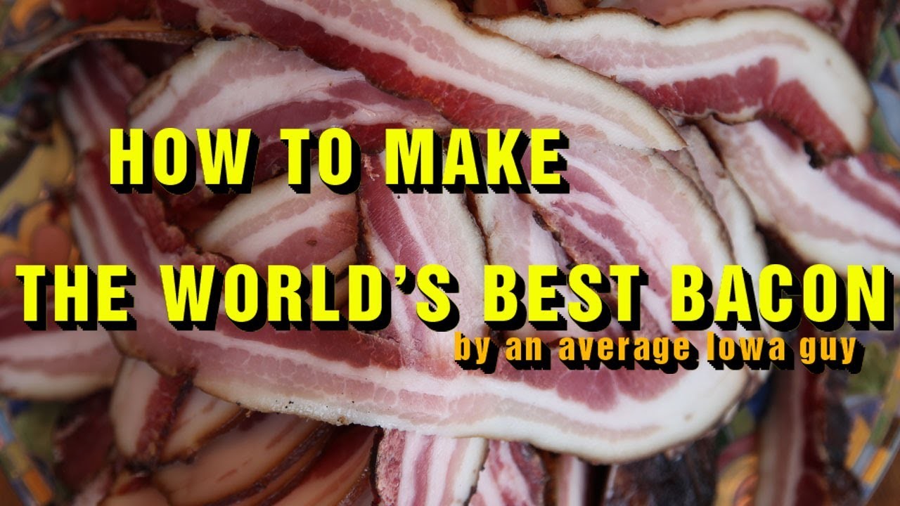 How to Make the Best Bacon in the World