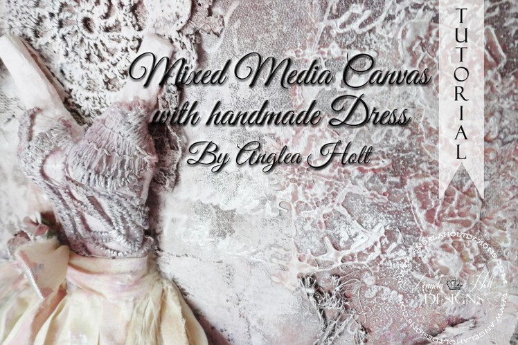 Mixed Media Canvas with Handmade Dress