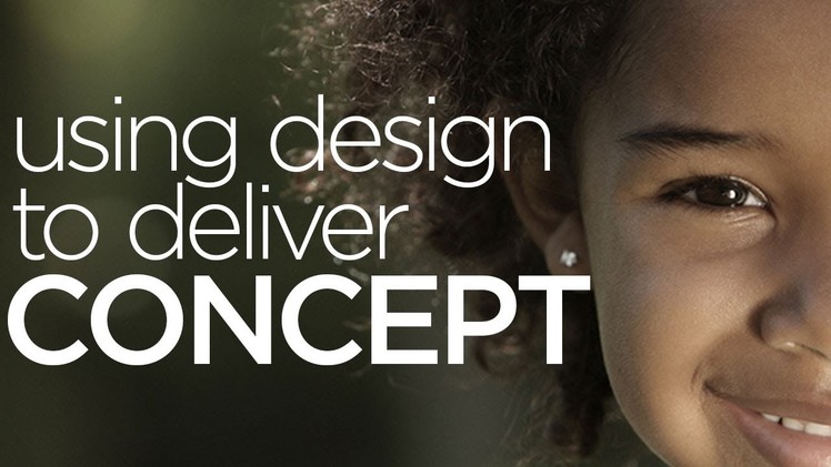 Creative Tutorial: Using design to support the concept