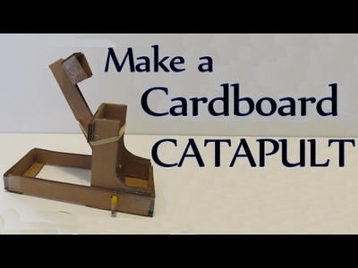 How to Make a Cardboard Catapult