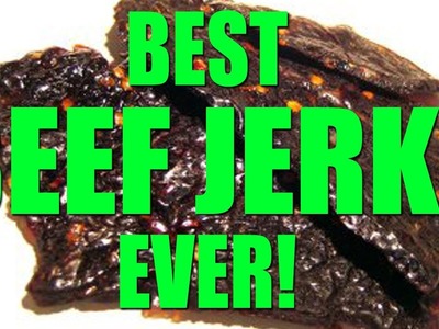 HOW TO MAKE BEEF JERKY - AMAZING BEEF JERKY RECIPE