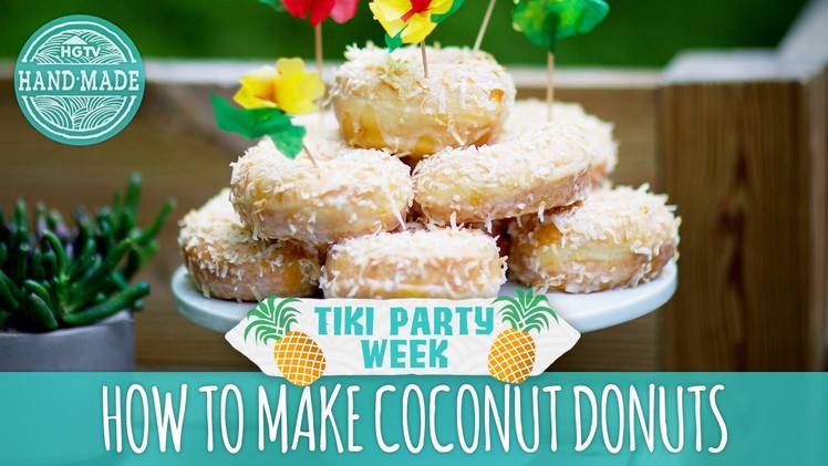 How to Make Coconut Donuts - Tiki Party Week Bonus Video - HGTV Handmade