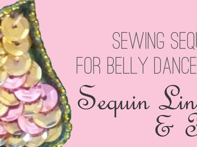 How to Sew Sequins 1: Sequin Lines & Fill