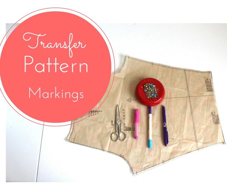 How to Transfer Markings From A Sewing Pattern