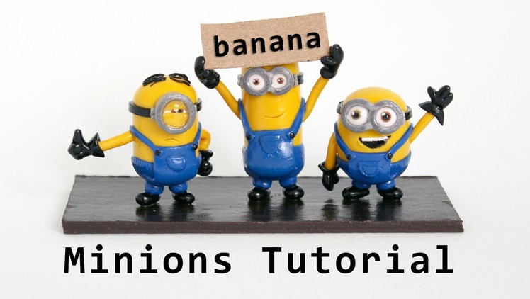 Minions Polymer Clay Tutorial 2015 of Stuart, Kevin, and  Bob