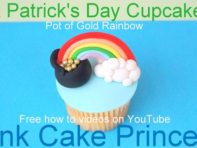 St Patrick's Day Cupcakes! How to Make a Pot of Gold Rainbow Cupcake
