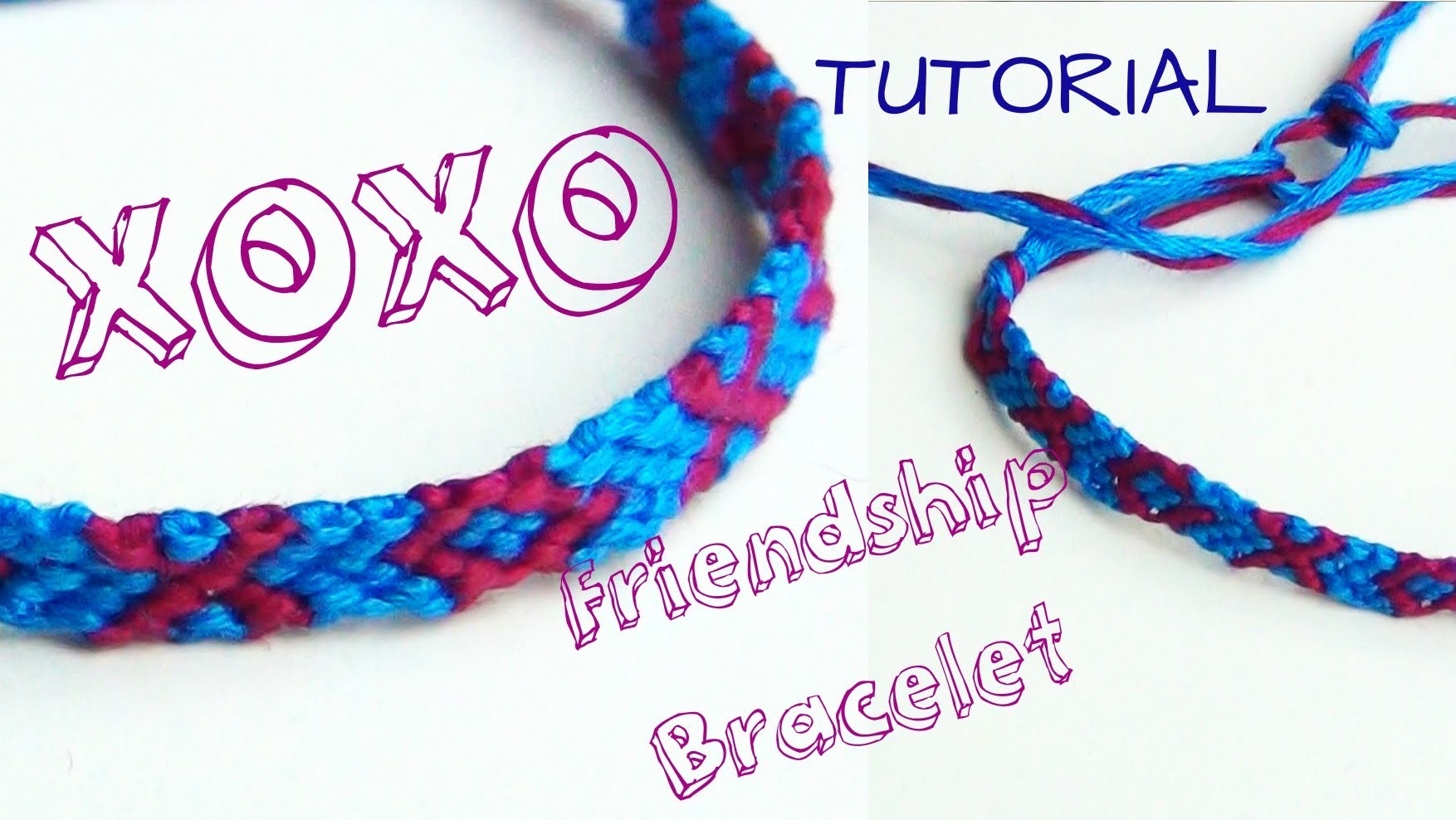 How To Make Friendship Bracelets ♥ Xoxo Pattern 8445