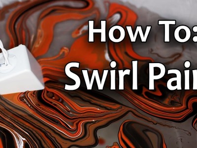 How to Swirl Paint Tutorial