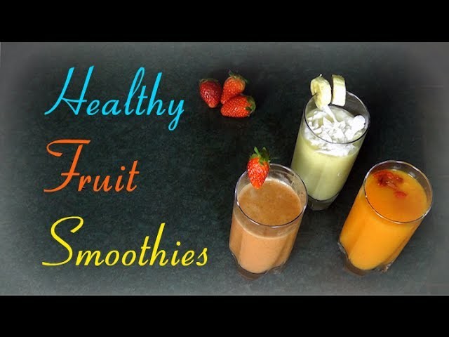 Easy Healthy Fruit Smoothie Ideas