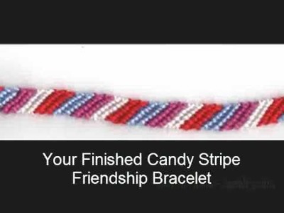 Friendship Bracelets - How to Make a Candy Stripe Friendship Bracelet
