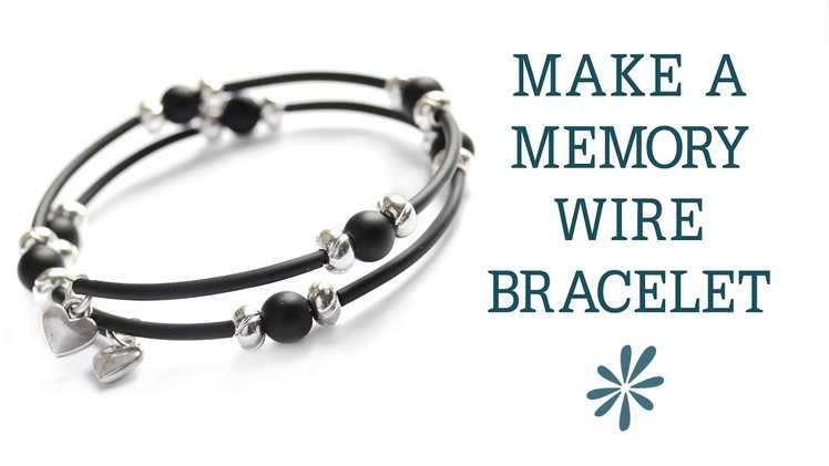 Memory wire bracelet - beginner's jewelry-making project