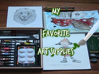 My Favorite Art Supplies