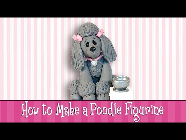 Polymer Clay Tutorial - How to Make a "Poodle" Figurine