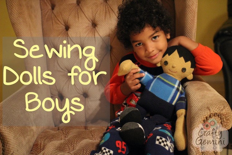 Sewing Dolls for Boys- Pattern Review