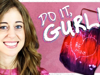 Tie-Dyed Tote Bag For Valentine's Day - Do It, Gurl