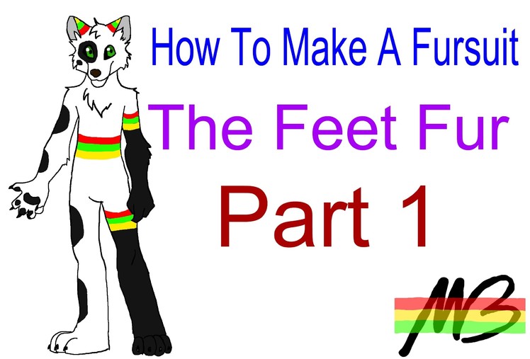 How To Make a Fursuit Tutorial- The Feet Fur Process (Part 1)
