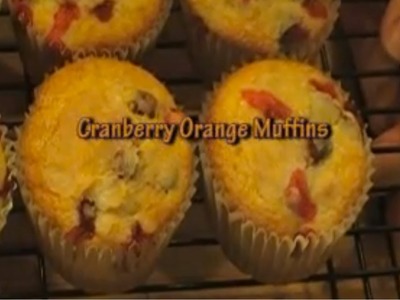 How to Make Orange Cranberry Muffins