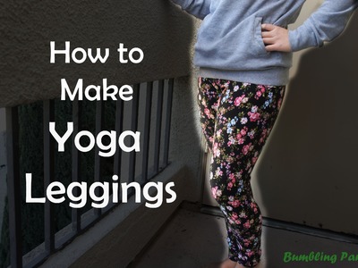 How to Make Yoga Leggings