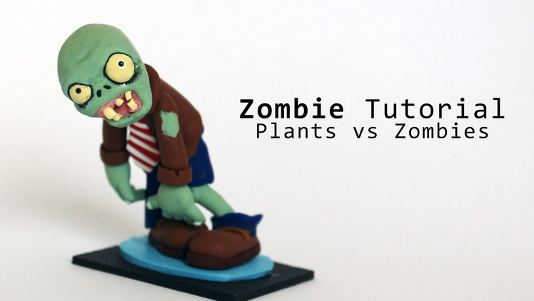 Plants vs Zombies Zombie Figurine Polymer Clay Tutorial