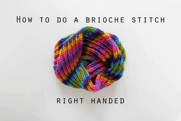 How to work a basic brioche stitch right handed | Hands Occupied