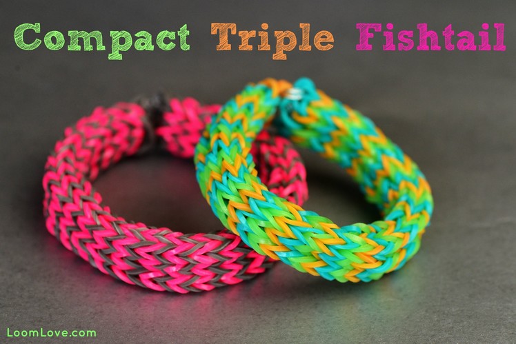 Make a Compact Triple Fishtail on the Monster Tail Rainbow Loom