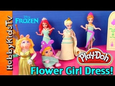 PLAY-DOH Frozen Flower Girl Dress Baby Piggy! Wedding Muppets Disney Princess by HobbyKidsTV