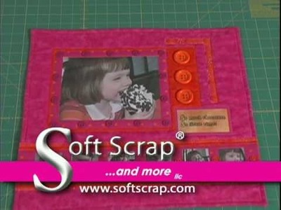 Soft Scrap® The Basics