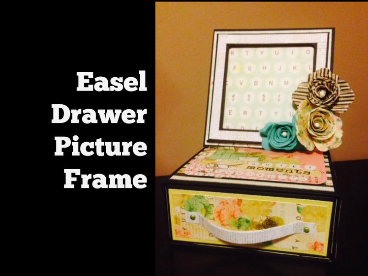 Easel Drawer Gift Box Tupelo Designs LLC Project