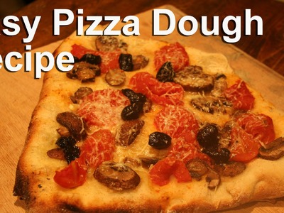 Easy Pizza Dough Recipe : GardenFork.TV