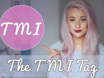 The TMI Tag | Inthefrow