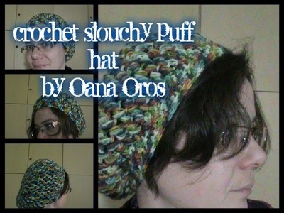 Crochet slouchy puff hat