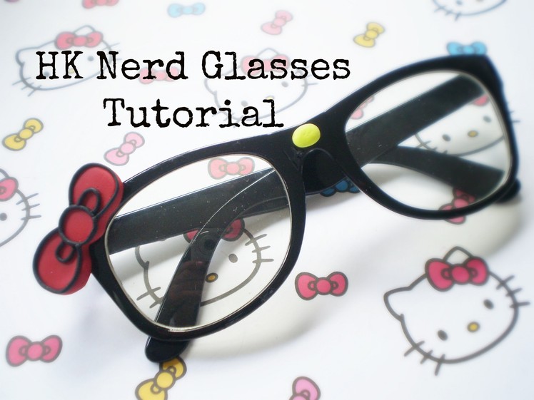 DIY HELLO KITTY Nerd GLASSES- Cute & Affordable!