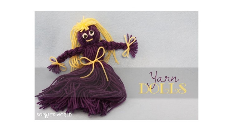 DIY Yarn Dolls | Sophie's World