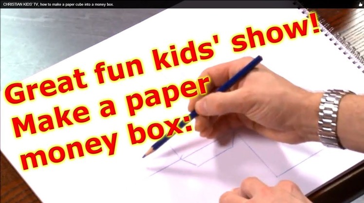 Kids show VIDEO CLIP, how MAKE A paper cube, MONEY BOX.