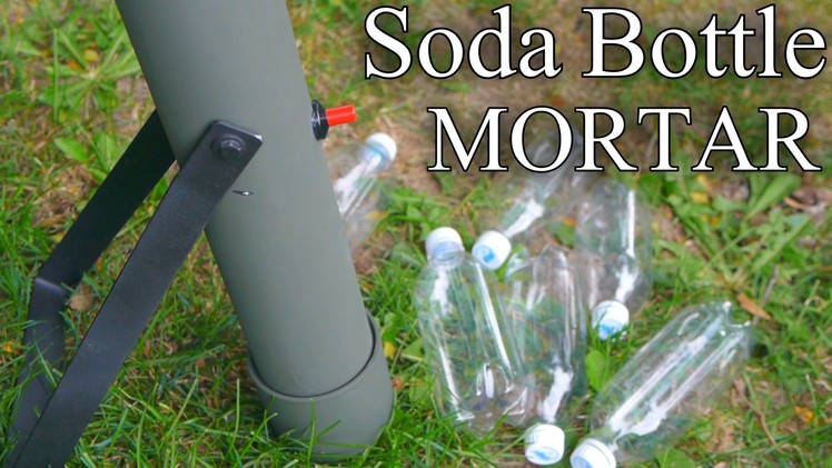 How to Make an Alcohol Mortar Launcher