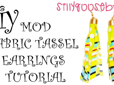 Mod Fabric Tassel Earrings Tutorial